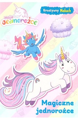 Moje jednorożce. Magiczne jednorożce