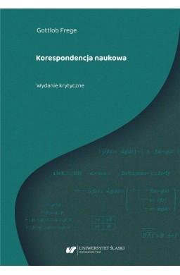 Gottlob Frege. Korespondencja naukowa