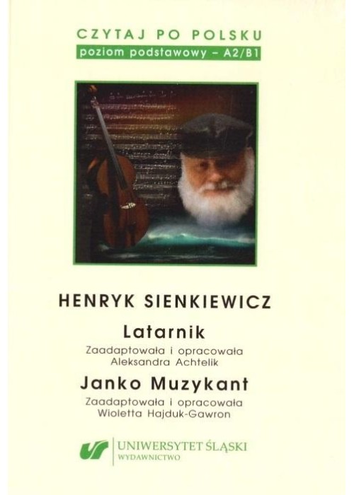 Czytaj po polsku T.2 Henryk Sienkiewicz: Latarnik