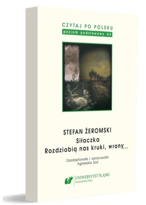 Czytaj po polsku T.4 Stefan Żeromski: Siłaczka...