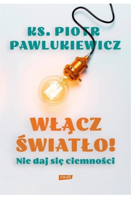 Włącz światło! Nie daj się ciemności w.2