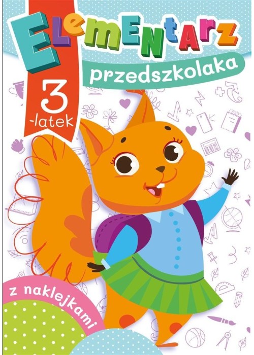 Elementarz przedszkolaka. 3-latek