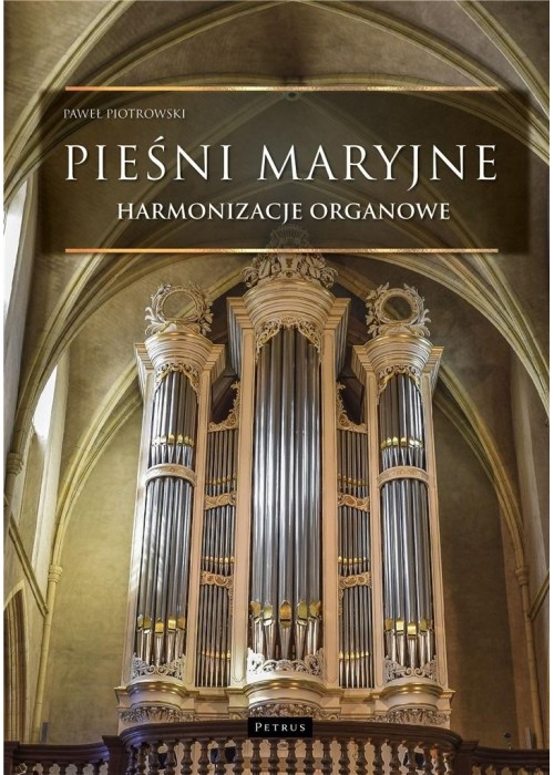Pieśni maryjne. Harmonizacje organowe