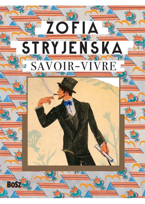 Zofia Stryjeńska. Savoir-vivre