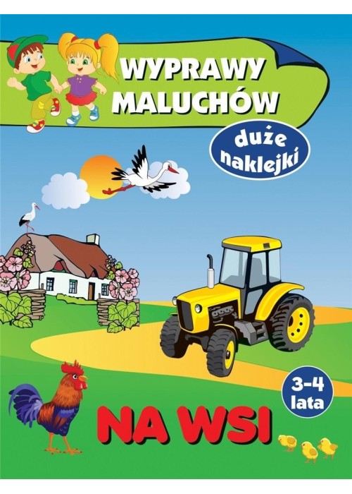 Wyprawy maluchów. Na wsi