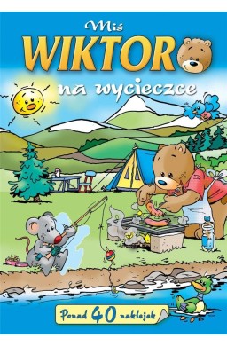 Miś Wiktor na wycieczce