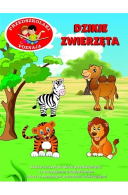 Przedszkolaki poznają. Dzikie zwierzęta