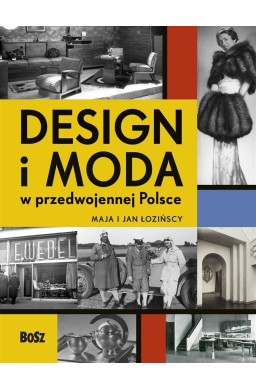 Design i moda w przedwojennej Polsce