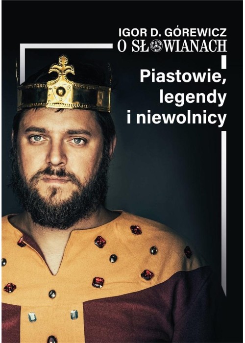 O Słowianach cz.1 Piastowie legendy niewolnicy