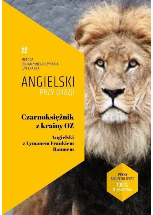 Angielski przy okazji. Czarnoksiężnik z Krainy Oz