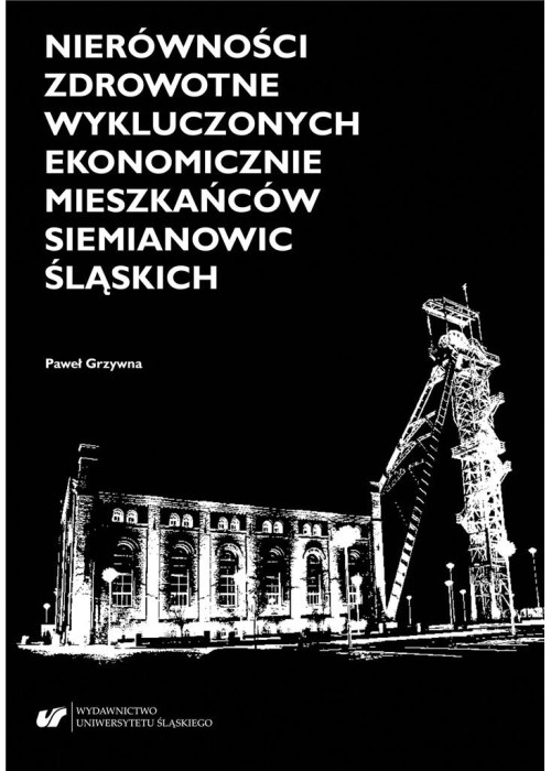 Nierówności zdrowotne wykluczonych ekonomicznie...