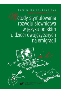 Metody stymulowania rozwoju słownictwa w języku...