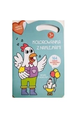 Kolorowana z naklejkami. Na wsi z kogutem
