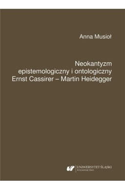 Neokantyzm epistemologiczny i ontologiczny