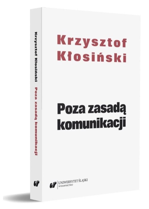 Poza zasadą komunikacji