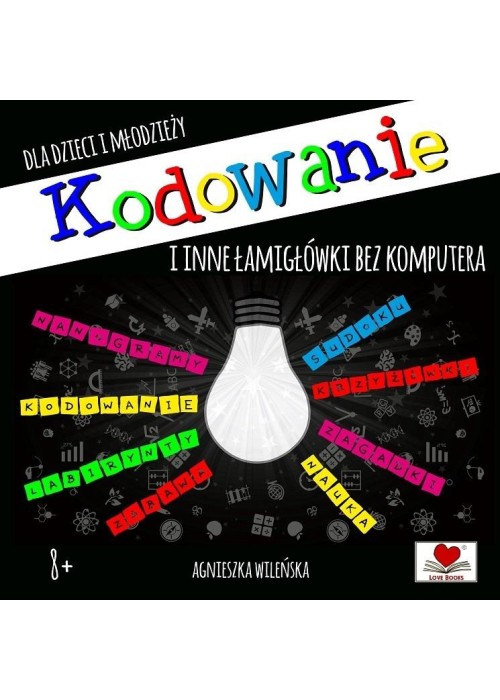 Kodowanie i inne łamigłówki dla dzieci i młodzieży