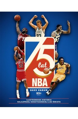 75 lat NBA. Ilustrowana historia.. w.2