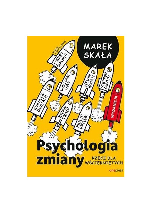 Psychologia zmiany. Rzecz dla wściekniętych w.3