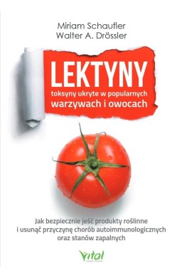 Lektyny - toksyny ukryte w popularnych warzywach..