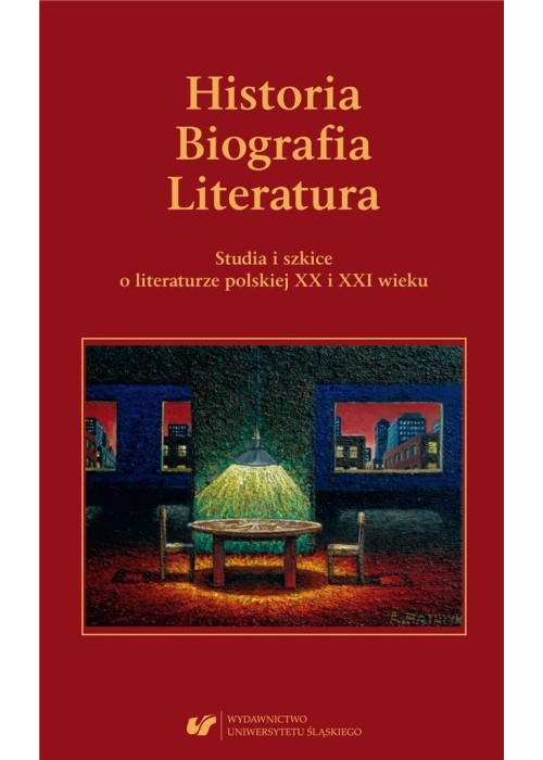 Historia. Biografia. Literatura. Studia i szkice..