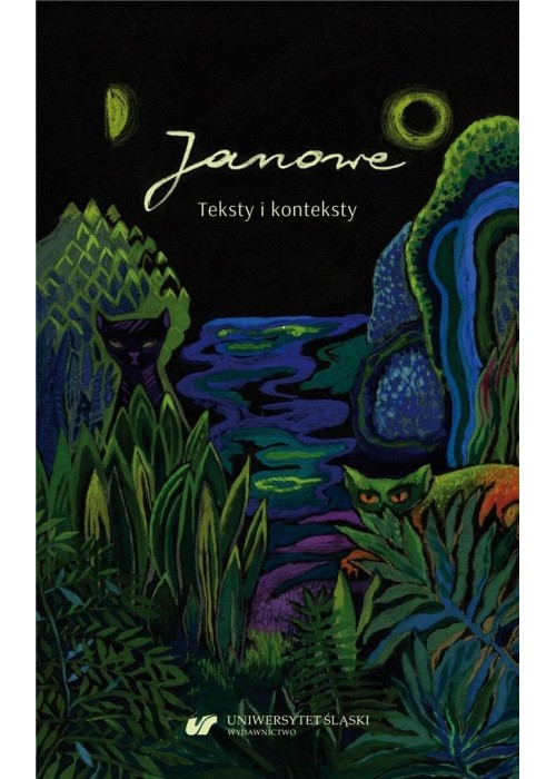 Janowe. Teksty i konteksty