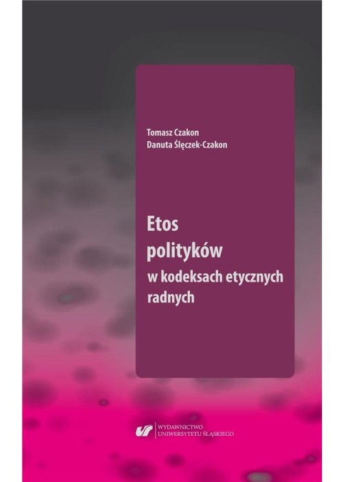 Etos polityków w kodeksach etycznych radnych