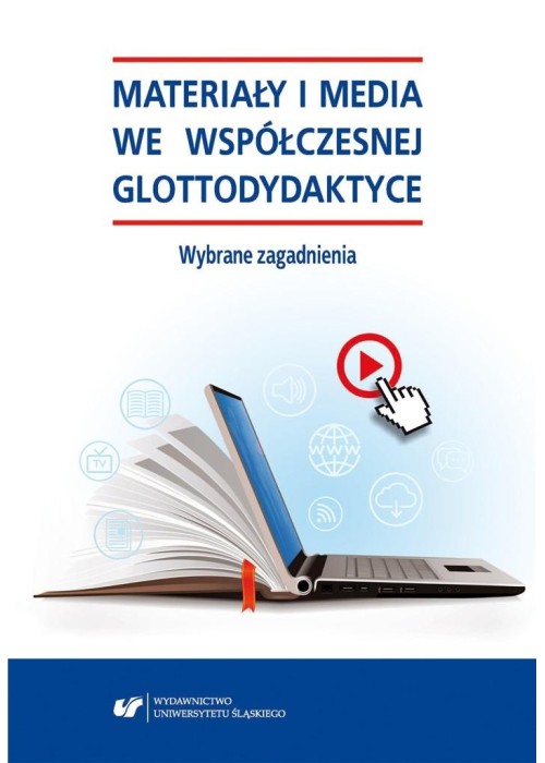 Materiały i media we współczesnej glottodydaktyce