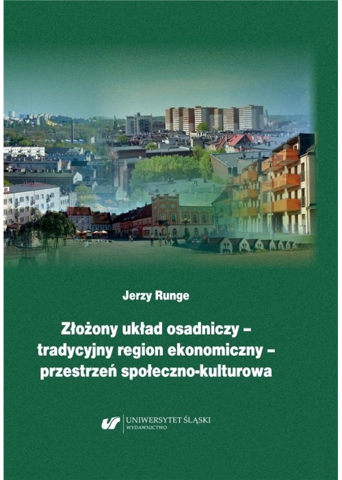 Złożony układ osadniczy tradycyjny region ekonomi
