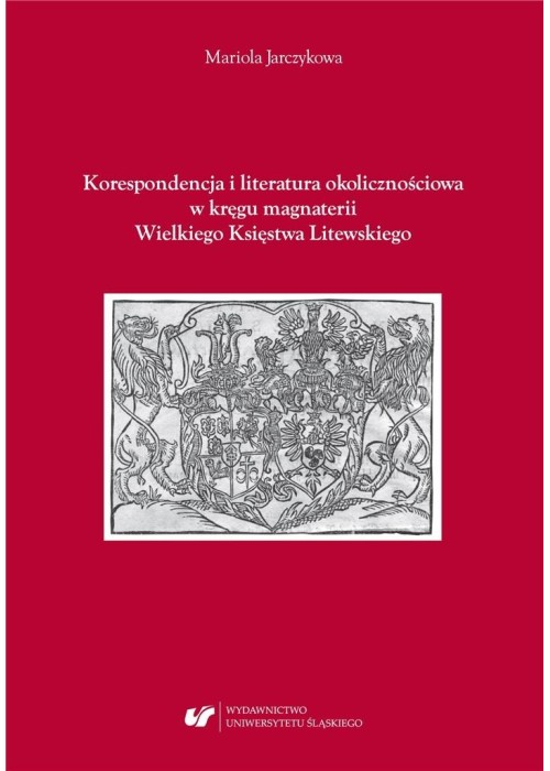 Korespondencja i literatura okolicznościowa..