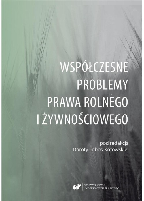 Współczesne problemy prawa rolnego i żywnościowego