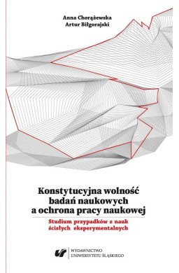 Konstytucyjna wolność badań naukowych a ochrona..