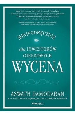 Wycena. Minipodręcznik dla inwestorów giełdowych