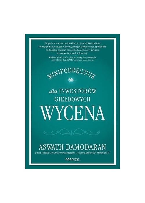 Wycena. Minipodręcznik dla inwestorów giełdowych