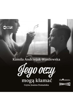 Oni T.2 Jego oczy mogą kłamać audiobook