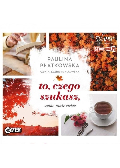 To, czego szukasz, szuka także ciebie audiobook