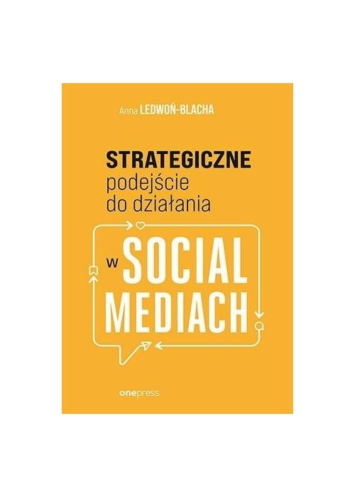 Strategiczne podejście do działania w social med.