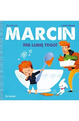 Marcin. Nie lubię tego!