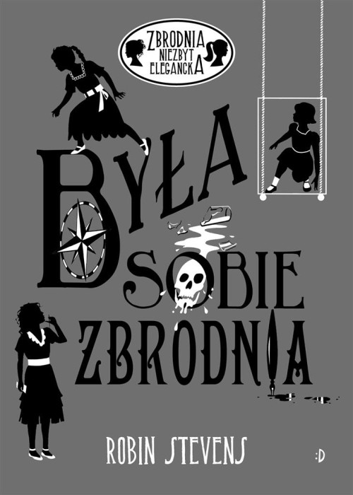 Była sobie zbrodnia. Zbrodnia niezbyt elegancka