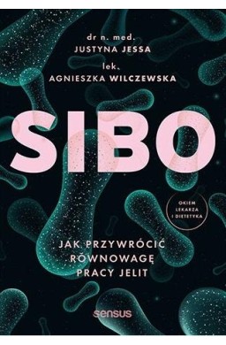 SIBO. Jak przywrócić równowagę pracy jelit