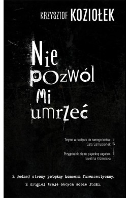 Nie pozwól mi umrzeć