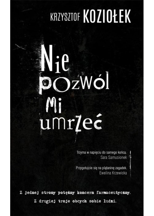 Nie pozwól mi umrzeć