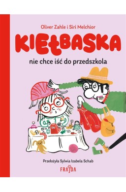 Kiełbaska nie chce iść do przedszkola