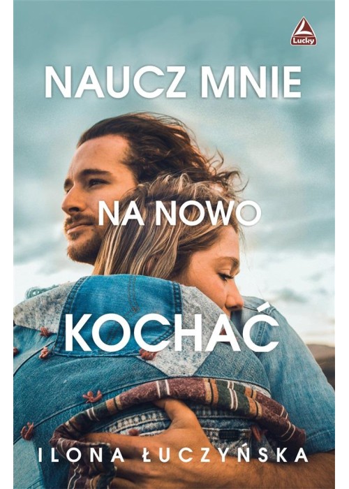 Naucz mnie na nowo kochać