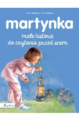 Martynka. Małe historie do czytania przed snem