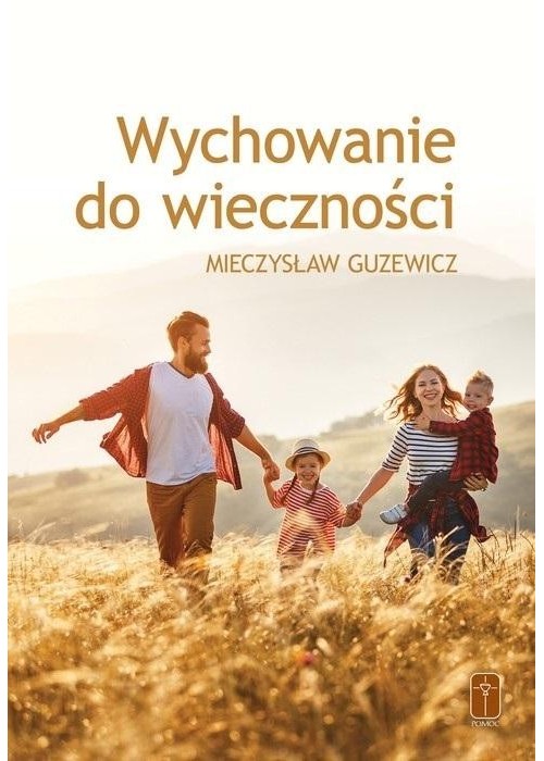 Wychowanie do wieczności