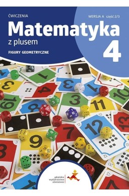 Matematyka SP 4 Z Plusem ćw Figury geometryczne A