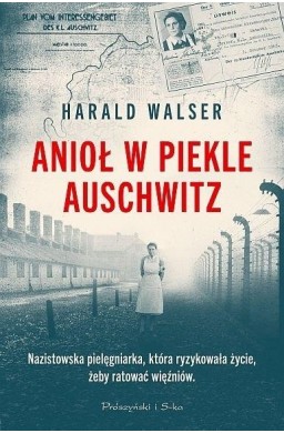 Anioł w piekle Auschwitz