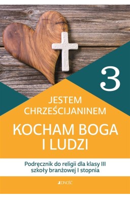 Religia SBR I 3 Jestem chrześcijaninem podręcznik