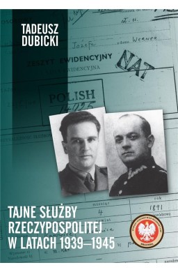 Tajne służby Rzeczypospolitej w latach 19391945