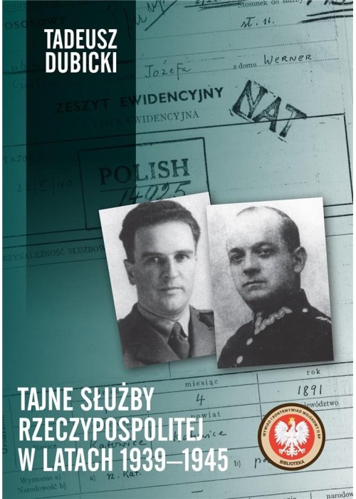 Tajne służby Rzeczypospolitej w latach 19391945